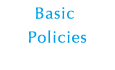Basic Policies